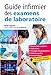 Guide Des Examens De Laboratoire: Etudiants Et Professionnels Infirmiers (French Edition) by Rene´ Caquet