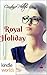 The Royals of Monterra: Royal Holiday (Kindle Worlds Novella) (Ronaria's Princes Book 1)