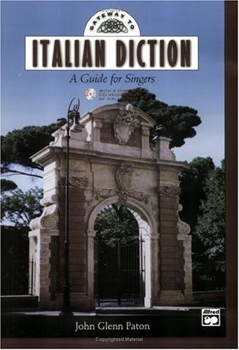 Gateway to Italian Diction: a Guide for Singers (Book & Cd) by Paton, John Glenn (2004) Plastic Comb by (Paperback)