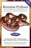 Burmese Pythons: Plus Reticulated Pythons And Related Species (Herpetocultural Library) by Philippe De Vosjoli, Roger Klingenberg