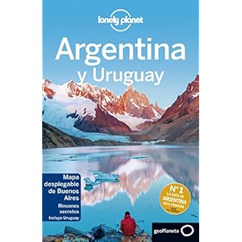 Argentina y Uruguay (Lonely Planet-Guías de país) Argentina y Uruguay (Lonely Planet-Guías de país)