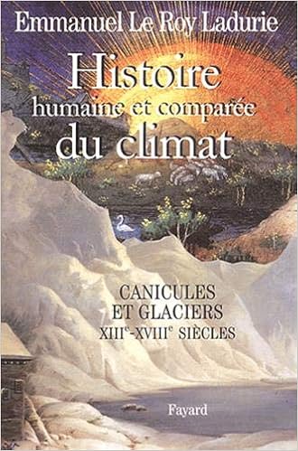 Amazonfr Histoire Humaine Et Comparée Du Climat Tome 1 - 