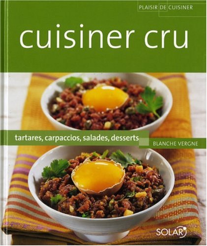 Cuisiner cru
