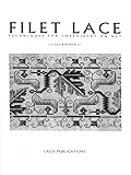 Paperback Filet Lace : Techniques for Embroidery on Net Book