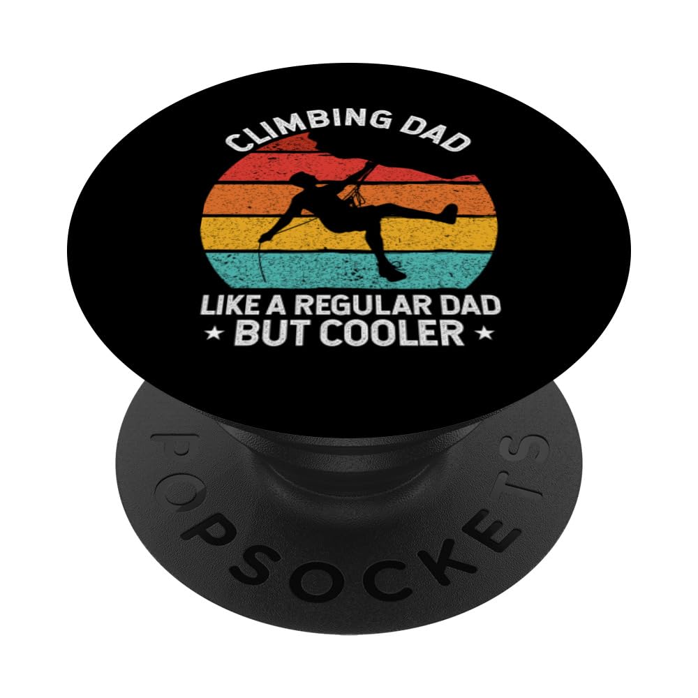 Rock Climbing Dad Bouldering Climber Father's Day Gift PopSockets Swappable PopGrip