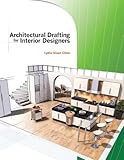 Architectural Drafting for Interior Designers by 