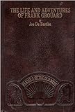 The life and adventures of Frank Grouard, chief of scouts, U.S.A by 