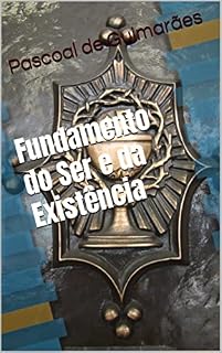 Livro Fundamento do Ser e da Existência