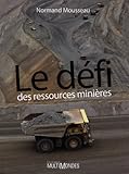 Le défi des ressources minières by 