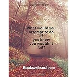 Blank Notebook: What would you attempt to do if you knew you wouldn't fail?