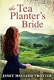 The Tea Planter's Bride (The India Tea Series)