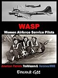WASP-Women Airforce Service Pilots