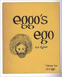Eggo S Ego Volume 1 Id Amp Eggo Volume 1 Rod Eglash