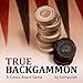 True Backgammon