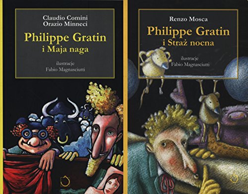 Philippe Gratin i Maja naga Philippe Gratin i Straz nocna