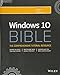 Windows 10 Bible by Rob Tidrow, Jim Boyce