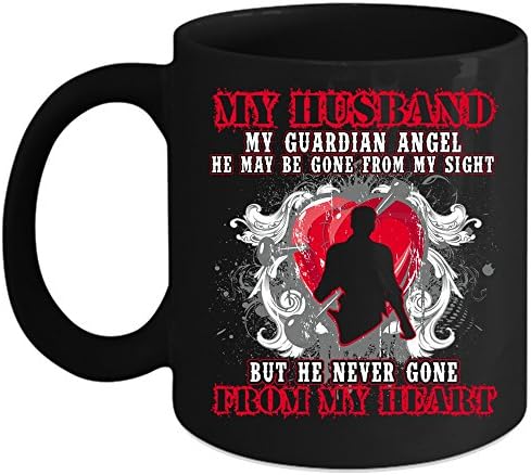 My Husband My Guardian Angel Coffee Mug, He Never Gone From My Heart Coffee Cup (Coffee Mug 11oz - Black)