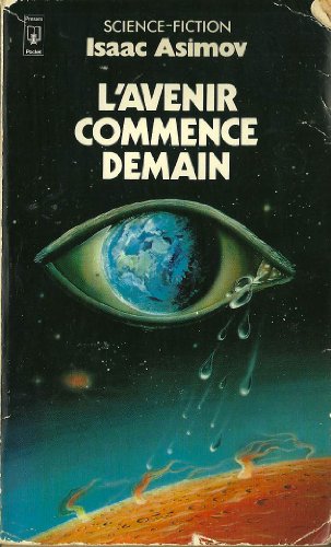 L'avenir commence demain, science fiction par isaac Asimov