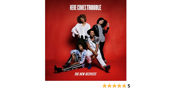 The New Respects Here Comes Trouble Amazon Com Music