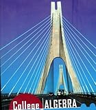 College Algebra, Judith A. Beecher, Judith A. Penna, Marvin L. Bittinger, 0536128855