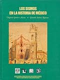 Los Sismos en la Historia de Mexico (Earthquakes in Mexico's History), Acosta, Virginia García and Reynoso, Gerardo Suarez, 9681648749