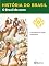 Livro História do Brasil - Livro II - O Brasil Do Ouro A Ocupação Da Região Mineradora