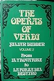 The Operas of Verdi (Volume 2) From Il Trovatore to La Forza del destino by 