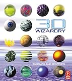 3-D Wizardry : Quick and Easy 3D Techniques, Danaher, Simon, 0240519221