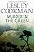 Murder in the Green (Libby Sarjeant Murder Mystery Book 6)