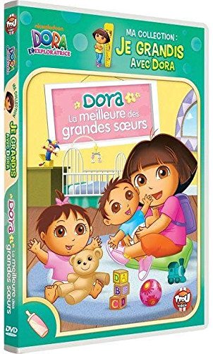 Dora L'exploratrice - Ma Collection : Je Grandis Avec Dora - Dora La Meilleure Des Grandes Soeurs