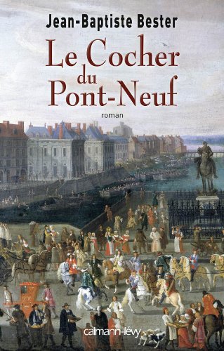 Le  cocher du Pont-Neuf