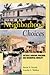 Neighborhood Choices: Section 8 Housing Vouchers and Residential Mobility