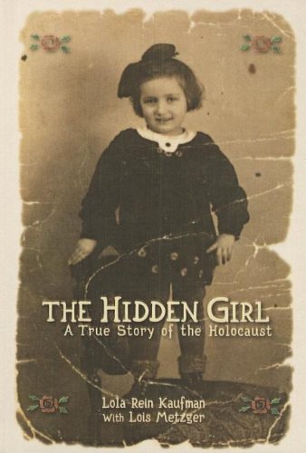 The Hidden Girl: A True Story of the Holocaust
