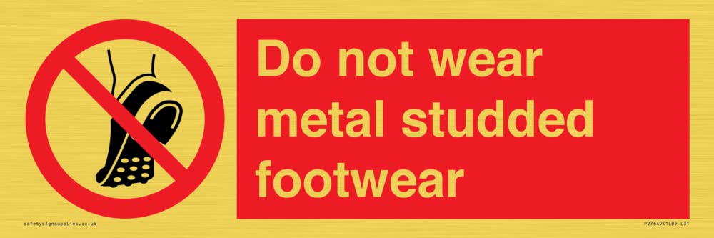 Do not wear metal studded footwear Sign - 300x100mm - L31