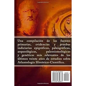 Atlántida Ubicación Y Antigüedad: Las Fuentes Egipcias, Tartésicas Y Atlánticas De La Historia De La Civilización De Atlantis (Atlantología His