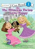 The Princess Twins and the Puppy (I Can Read! / Princess Twins Series)