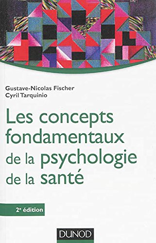 Les  concepts fondamentaux de la psychologie de la santé