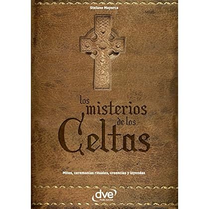 Los misterios de los celtas Los misterios de los celtas
