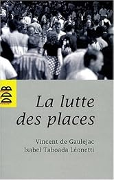 La  lutte des places