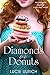 Diamonds Or Donuts