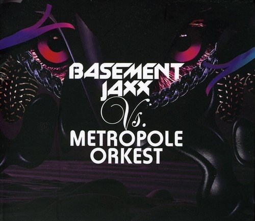 Basement Jaxx - Basement Jaxx Vs. Metropole Orkest By Basement Jaxx Vs. Metropole Orkest (2011-07-29) - Zortam Music