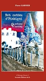 Ech catieu d'Pinkigni