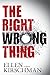 The Right Wrong Thing (The Dot Meyerhoff Series, Book 2)