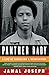 Panther Baby: A Life of Rebellion & Reinvention by 