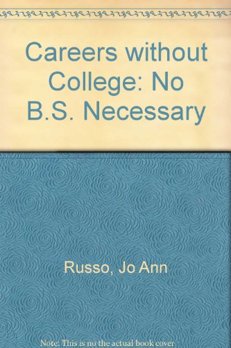 Careers Without College: No B.S. Necessary