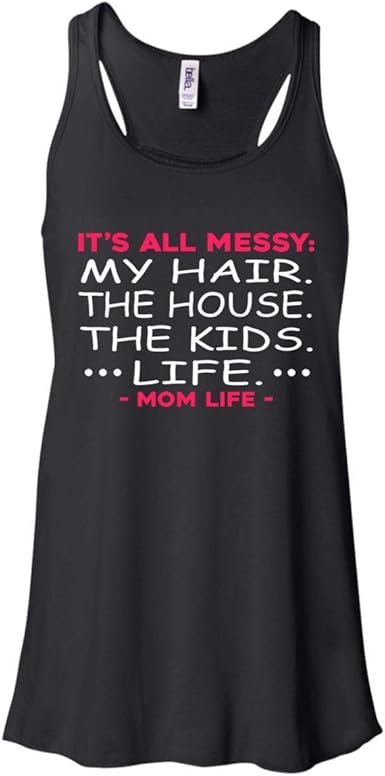 Amazon Com Funny Quotes Gift Apperal It S All Messy My Hair The