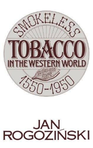 Smokeless Tobacco in the Western World: 1550-1950