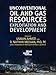 Unconventional Oil and Gas Resources: Exploitation and Development (Emerging Trends and Technologies in Petroleum Engineering)