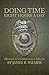 Doing Time Eight Hours a Day: Memoirs of a Correctional Officer
