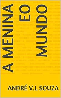 Livro A MENINA E O MUNDO